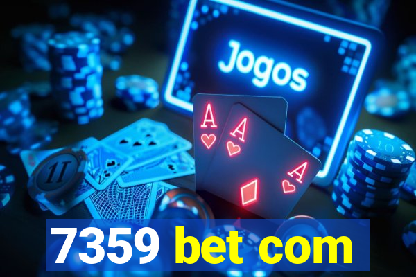 7359 bet com